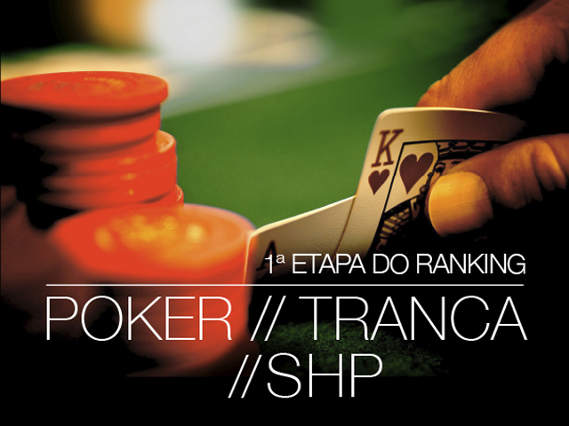 Ranking de Poker e Tranca SHP começa em 19/1