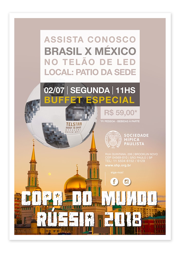 Copa Mundo 2/7  Brasil x México: buffet especial na SHP