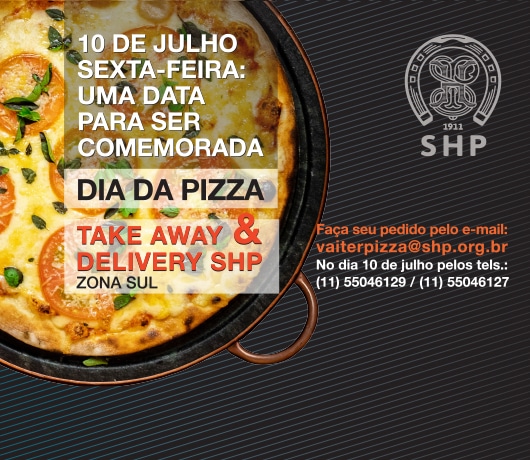 Sexta-feira, 10/7 | Dia Mundial da Pizza: peça a sua na SHP
