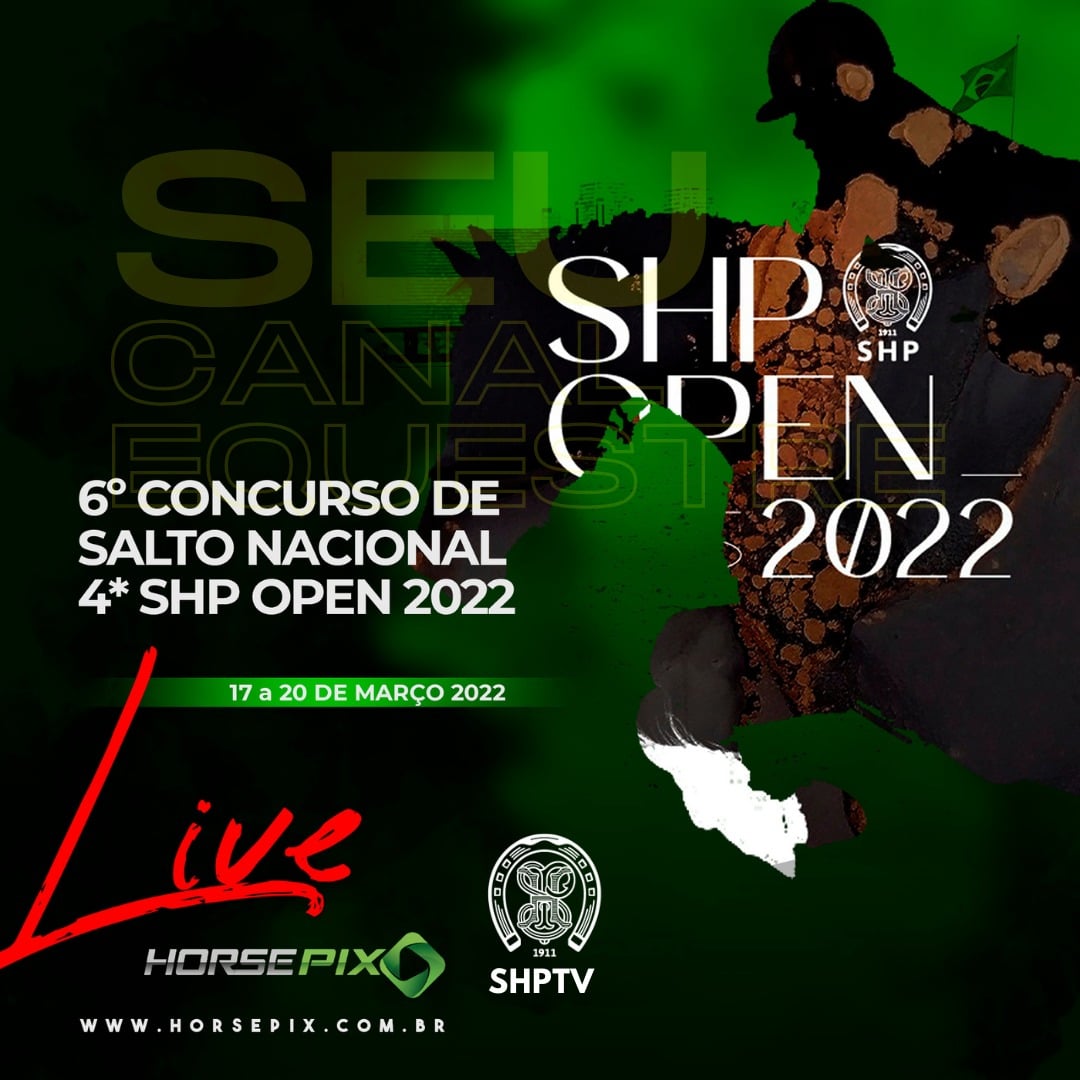 SHPTV AO VIVO: CSN4* 6º SHP Open 2022
