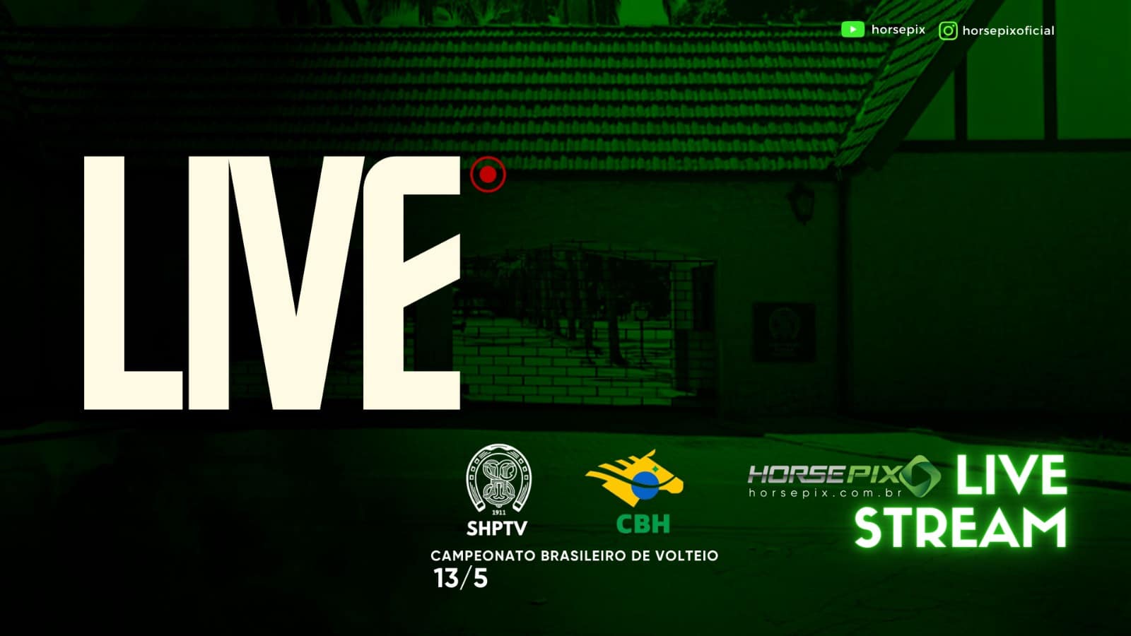 SHPTV AO VIVO: Campeonato Brasileiro de Volteio – Horsepix